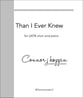 Than I Ever Knew SATB choral sheet music cover